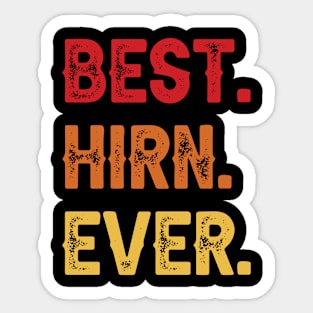 Best HIRN Ever, HIRN Second Name, HIRN Middle Name Sticker